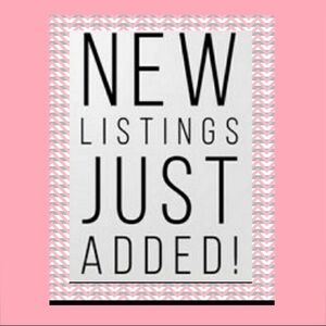New Listings Just In